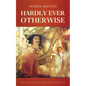 Hardly Ever Otherwise - Paperback