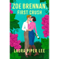 Zoe Brennan, First Crush: A Spicy Sapphic Rom-Com - Paperback