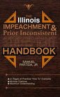 The Illinois Impeachment & Prior Inconsistent Statement Handbook - Paperback
