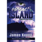 Outcast Island: Freedom's Last Stand - Paperback