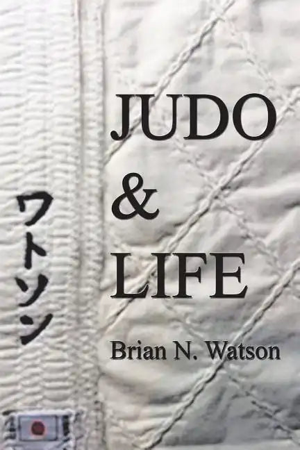 Judo & Life - Paperback