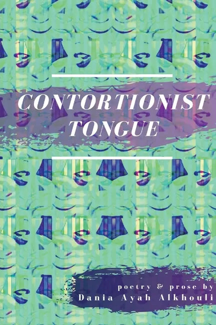 Contortionist Tongue - Paperback