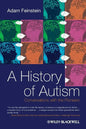 A History of Autism: Conversations with the Pioneers - Paperback