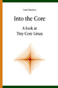 Into the Core - Paperback