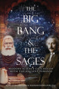 The Big Bang and The Sages: Modern Science Catches Up With The Ancient Purāṇas - Paperback