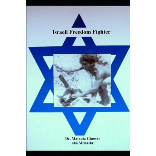 Israeli Freedom Fighter - Paperback