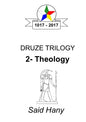 The Druze Trilogy: Theology - Paperback