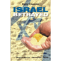 Israel Betrayed - Paperback