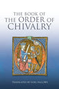 The Book of the Order of Chivalry - Paperback