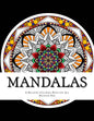 Mandalas: A Relaxing Coloring Book for All - Paperback