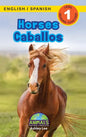 Horses / Caballos: Bilingual (English / Spanish) (Inglés / Español) Animals That Make a Difference! (Engaging Readers, Level 1) - Hardcover