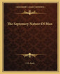 The Septenary Nature of Man - Paperback