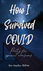 How I Survived COVID: Poetry for special occasions - Hardcover