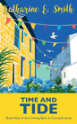 Time and Tide: Book Nine of the Coming Back to Cornwall series - Paperback
