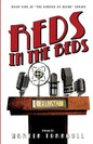 Reds in the Beds: A Novel of Golden-Era Hollywood - Paperback