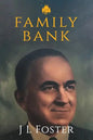 The Family Bank: Life and Times of Americco L Lagomarsino - Paperback