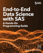 End-to-End Data Science with SAS: A Hands-On Programming Guide - Paperback