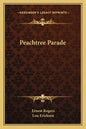 Peachtree Parade - Paperback
