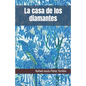 La casa de los diamantes - Paperback