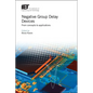 Negative Group Delay Devices: From Concepts to Applications - Hardcover