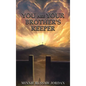 You Are Your Brother's Keeper - Hardcover