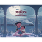 The Moon from Dehradun: A Story of Partition - Hardcover