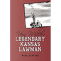 Vern Miller: Legendary Kansas Lawman - Paperback