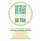 Refresh Revive Restore 10-Day Detox - Paperback