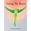 Chasing The Sunset - Hardcover