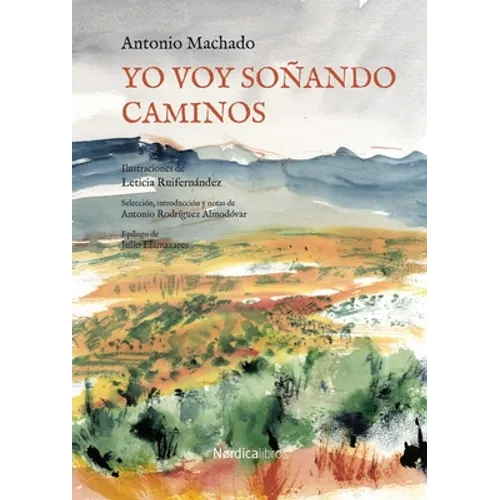Yo Voy Soñando Caminos - Hardcover