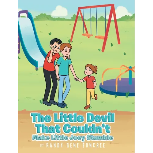 The Little Devil That Couldn't: Make Little Joey Stumble - Hardcover