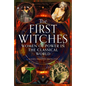The First Witches: Women of Power in the Classical World - Hardcover