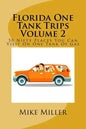 Florida One Tank Trips Volume 2 - Paperback