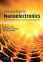 Introduction to Nanoelectronics: Science, Nanotechnology, Engineering, and Applications - Paperback