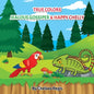 True Colors: Jealous Gossiper and Happy Chelly: Jealous Gossiper and Happy Chelly: True Colors: Jealous Gossiper and Happy Chelly - Paperback