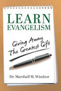 LEARN Evangelism: Giving Away The Greatest Gift - Paperback