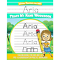 Aria Letter Tracing for Kids Trace my Name Workbook: Tracing Books for Kids ages 3 - 5 Pre-K & Kindergarten Practice Workbook - Paperback