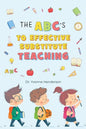 The Abc's to Effective Substitute Teaching - Paperback