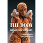 The Body: Oracle of Memory - Paperback