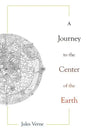 Journey to the Center of the Earth - Hardcover