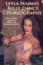 Belly Dance Choreography by Leyla Najma: Text and Combos to Help the Perplexed Choreographer - Paperback
