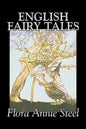 English Fairy Tales by Flora Annie Steel, Fiction, Classics, Fairy Tales & Folklore - Hardcover