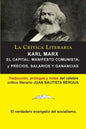 Karl Marx: El Capital; Manifiesto Communista; Precios, Salarios y Ganancias, Colección La Crítica Literaria por el célebre crític - Paperback
