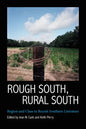 Rough South, Rural South: Region and Class in Recent Southern Literature - Hardcover