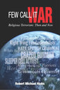 Few Call It War: Religious Terrorism: Then and Now - Paperback