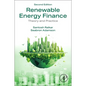 Renewable Energy Finance: Theory and Practice - Paperback
