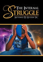 The Internal Struggle - Hardcover