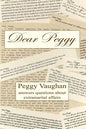 Dear Peggy: Peggy Vaughan answers questions about extramarital affairs - Paperback
