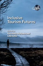 Inclusive Tourism Futures - Paperback