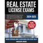 Real Estate License Exams 2024/2025: Updated Guide with Practice Exercises, Tests, Technical Terminology to Pass Exam the First Time Becoming a Real E - Paperback